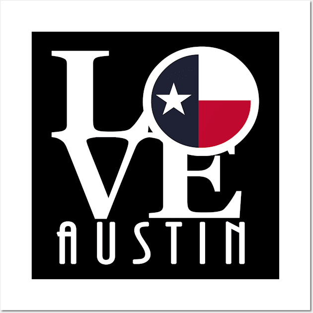 LOVE Austin (White Ink) Wall Art by HometownTexas